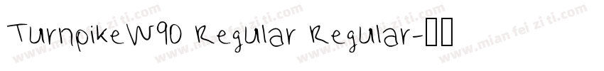 TurnpikeW90 Regular Regular字体转换